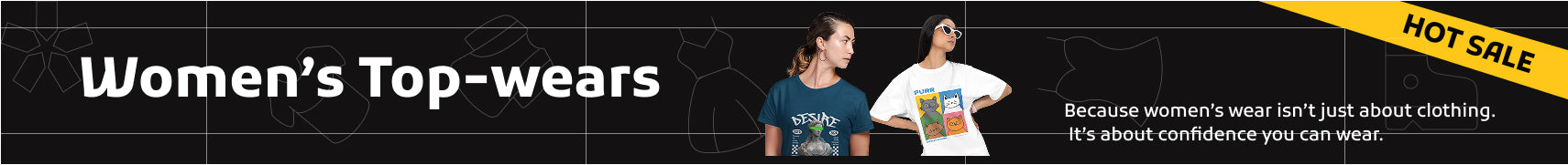 Promotional banner for women's top-wears with two models and text about confidence.
