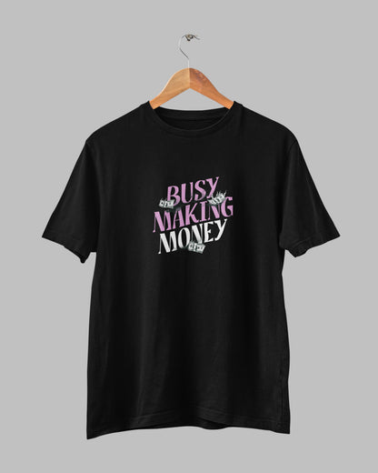 Men’s 100% Cotton Regular Fit T-Shirt –Busy Making Money