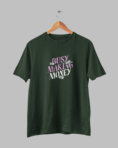 Men’s 100% Cotton Regular Fit T-Shirt –Busy Making Money