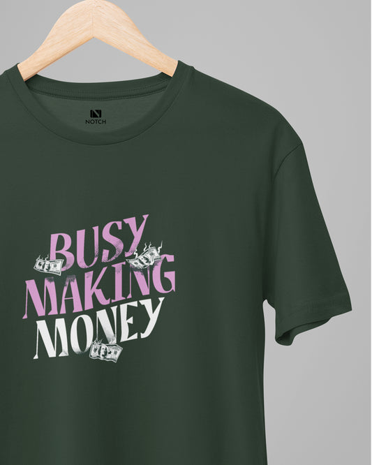 Men’s 100% Cotton Regular Fit T-Shirt –Busy Making Money